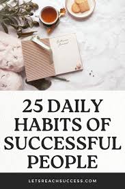 Daily Habits Of Successful People